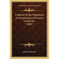 A Sketch Of The Settlement And Exploration Of Lower California (1869) - Paperback