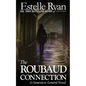 The Roubaud Connection: A Genevieve Lenard Novel - Paperback