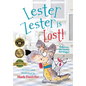 Lester Zester is Lost!: A story for kids about self-confidence and friendship - Paperback