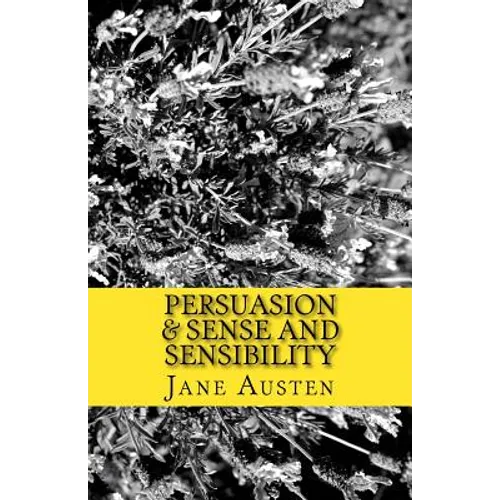Persuasion & Sense and Sensibility - Paperback