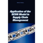 Application of the Scor Model in Supply Chain Management - Hardcover