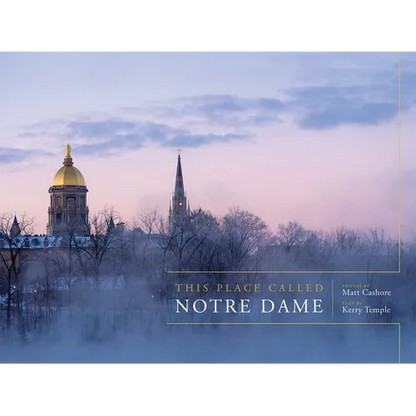 This Place Called Notre Dame - Hardcover