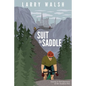 Suit to Saddle: Cycling to Self-Discovery on the Southern Tier - Paperback