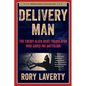 Delivery Man: The Enemy-Alien Nisei Translator Who Saved His Battalion - Hardcover
