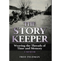 The Story Keeper: Weaving the Threads of Time and Memory, A Memoir - Hardcover