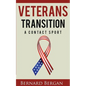 Veterans Transition: A Contact Sport - Paperback