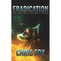Eradication - Paperback
