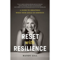 Reset with Resilience: A Guide to Greatness When Your Goals Go Sideways - Paperback