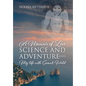 A Memoir of Love Science and Adventure- My life with Svante Wold - Hardcover
