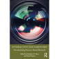 Interactive Documentary: Decolonizing Practice-Based Research - Paperback