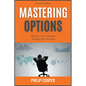 Mastering Options: Effective and Profitable Strategies for Investors - Paperback