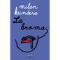 La Broma / The Joke: A Novel - Paperback