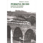 Perkins/Budd: Railway Statesmen of the Burlington - Hardcover