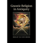 Gnostic Religion in Antiquity - Paperback