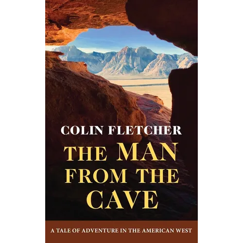The Man From the Cave - Hardcover