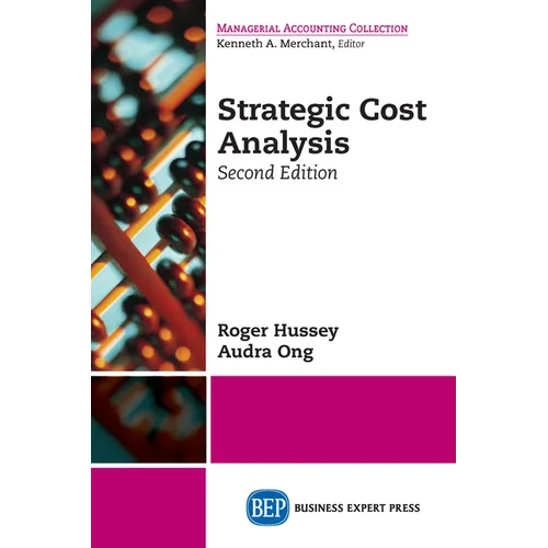 Strategic Cost Analysis, Second Edition - Paperback