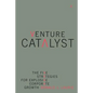 Venture Catalyst: The Five Strategies for Explosive Corporate Growth - Paperback