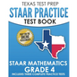 TEXAS TEST PREP STAAR Practice Test Book STAAR Mathematics Grade 4: Includes 3 Complete STAAR Math Practice Tests - Paperback