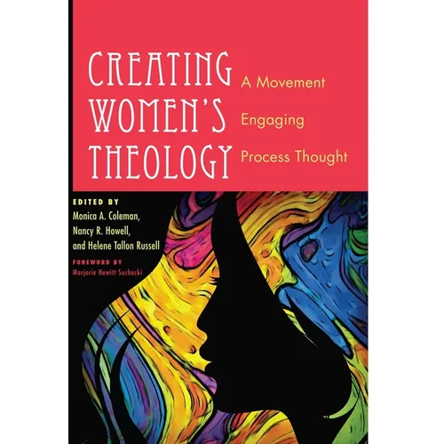 Creating Women's Theology - Paperback