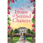 The House of Second Chances - Paperback