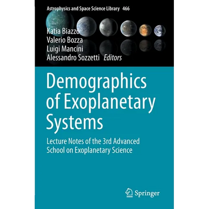 Demographics of Exoplanetary Systems: Lecture Notes of the 3rd Advanced School on Exoplanetary Science - Paperback