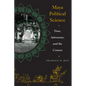 Maya Political Science: Time, Astronomy, and the Cosmos - Paperback