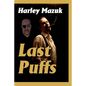 Last Puffs - Paperback