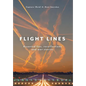 Flight Lines: Assorted lies, recollections and war stories - Hardcover