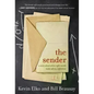 The Sender: A Story about When Right Words Make All the Difference - Hardcover