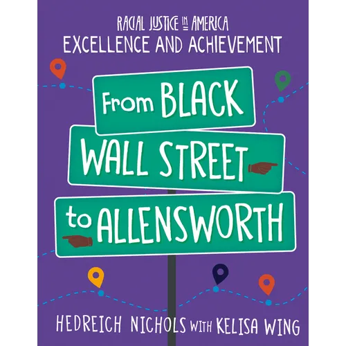 From Black Wall Street to Allensworth - Library Binding