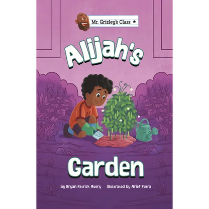 Alijah's Garden - Hardcover