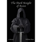 The Dark Knight of Assisi - Paperback