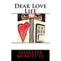 Dear Love Life: Efficient Dating in the Technology Era - Paperback