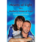 Hearts of Light and a Mother's Vision of Love - Paperback