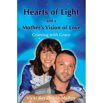 Hearts of Light and a Mother's Vision of Love - Paperback