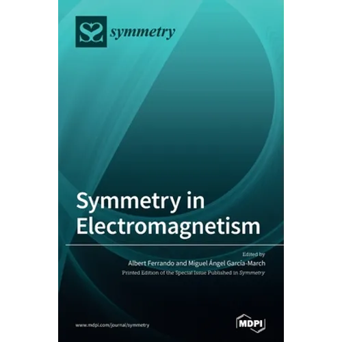 Symmetry in Electromagnetism - Hardcover