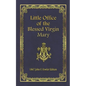 Little Office of the Blessed Virgin Mary: 1867 John F. Fowler Edition - Paperback