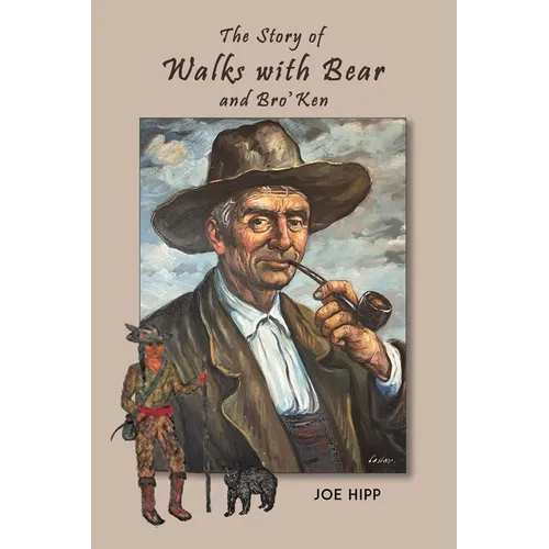 The Story of Walks with Bear and Bro'Ken - Paperback