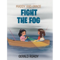 Maddy and Grace Fight the Fog - Hardcover