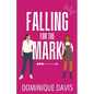 Falling For the Mark - Paperback
