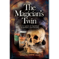 The Magician's Twin: C.S. Lewis on Science, Scientism, and Society - Paperback