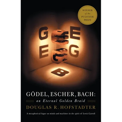 Godel, Escher, Bach: An Eternal Golden Braid - Paperback