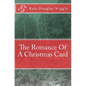The Romance Of A Christmas Card - Paperback