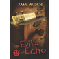 Evil's Echo - Paperback