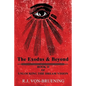 The Exodus & Beyond: Book II of UNLOCKING the DREAM VISION - Paperback