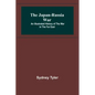 The Japan-Russia War: An Illustrated History of the War in the Far East - Paperback