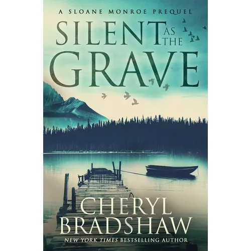 Silent as the Grave: A Sloane Monroe Prequel - Paperback