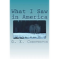 What I Saw in America - Paperback