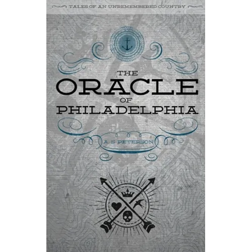 The Oracle of Philadelphia - Paperback