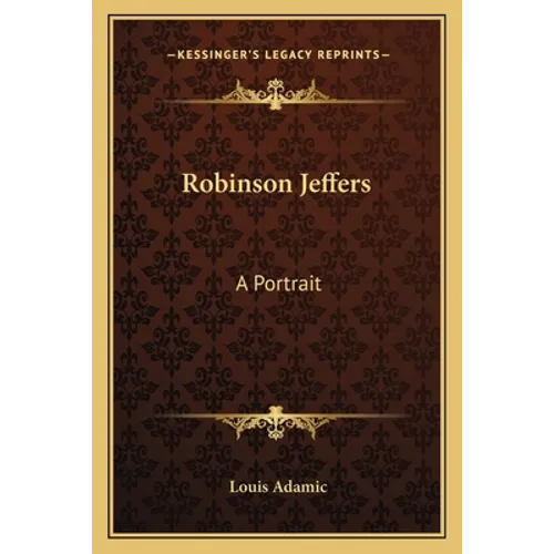 Robinson Jeffers: A Portrait - Paperback